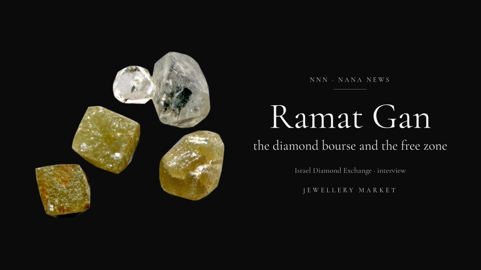 Black-and-white illustration in which only five rough diamonds from Africa, cubic and octahedral crystals, keep their colour, beside the words Ramat Gan and diamond bourse
